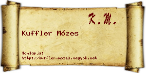 Kuffler Mózes névjegykártya